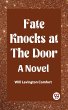 Fate Knocks at the Door A Novel (eBook,... - Bild 1