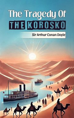 Cover The Tragedy Of The Korosko (eBook, ePUB)