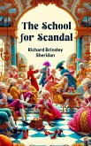 The School For Scandal (eBook, ePUB)