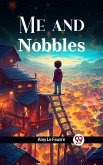 'Me and Nobbles' (eBook, ePUB) 'Me and Nobbles' (eBook, ePUB)