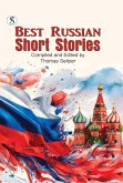 BEST RUSSIAN SHORT STORIES (eBook, ePUB)