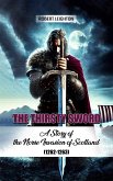 The Thirsty Sword A Story of the Norse Invasion of Scotland (1262-1263) (eBook, ePUB)