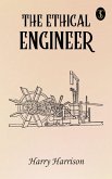 The Ethical Engineer (eBook, ePUB)