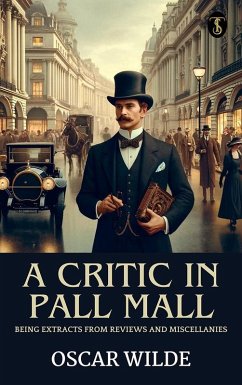 Cover A Critic in Pall Mall: Being Extracts from Reviews and Miscellanies (eBook, ePUB)
