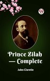 Prince Zilah - Complete (eBook, ePUB)