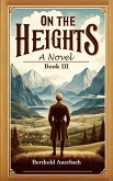 On The Heights A Novel Book III (eBook, ePUB)