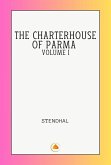 The Charterhouse of Parma Volume I (eBook, ePUB) The Charterhouse of Parma Volume I (eBook, ePUB)