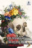The Masque of the Red Death (eBook, ePUB) The Masque of the Red Death (eBook, ePUB)