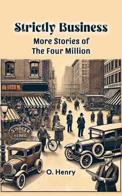 Cover Strictly Business More Stories of the Four Million (eBook, ePUB)