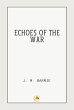 Echoes Of The War (eBook, ePUB) - Bild 1