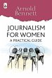 Journalism For Women: A Practical Guide... - Bild 1