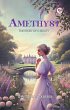 Amethyst The Story of a Beauty (eBook,... - Bild 1
