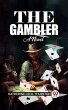 The Gambler A Novel (eBook, ePUB) - Bild 1