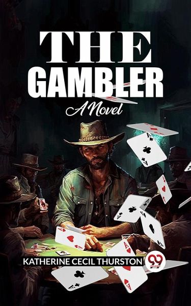 The Gambler A Novel (eBook, ePUB) The Gambler A Novel (eBook, ePUB)