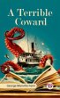 A Terrible Coward (eBook, ePUB) - Bild 1