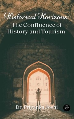 Cover Historical Horizons: The Confluence of History and Tourism (eBook, ePUB)