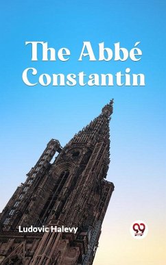 Cover THE ABBE CONSTANTIN (eBook, ePUB)