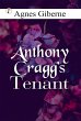 Anthony Cragg's tenant (eBook, ePUB) - Bild 1