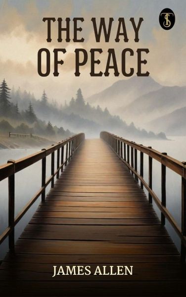 The Way of Peace (eBook, ePUB) The Way of Peace (eBook, ePUB)