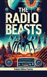 The Radio Beasts (eBook, ePUB) - Bild 1
