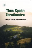 Thus Spake Zarathustra (eBook, ePUB) Thus Spake Zarathustra (eBook, ePUB)
