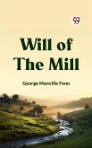 Will of the Mill (eBook, ePUB)