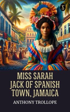 Cover Miss Sarah Jack of Spanish Town, Jamaica (eBook, ePUB)