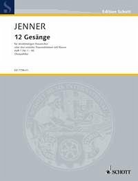 Cover Jenner, Gustav Zwölf Gesänge op. 3 Heft 1 Frauenchor (SMezA) oder 3 einzelne Frauenstimmen mit Klavier Chorpartitur
