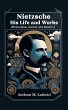 Nietzsche His Life and Works... - Bild 1