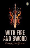 With Fire and Sword (eBook, ePUB)
