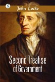 SECOND TREATISE OF GOVERNMENT (eBook, ePUB) SECOND TREATISE OF GOVERNMENT (eBook, ePUB)