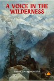 A Voice In The Wilderness (eBook, ePUB) A Voice In The Wilderness (eBook, ePUB)