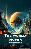 The world-mover (eBook, ePUB)