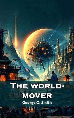 Cover The world-mover (eBook, ePUB)