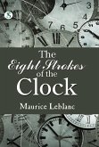 The Eight Strokes of the Clock (eBook, ePUB)