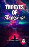 The Eyes Of The World (eBook, ePUB) The Eyes Of The World (eBook, ePUB)