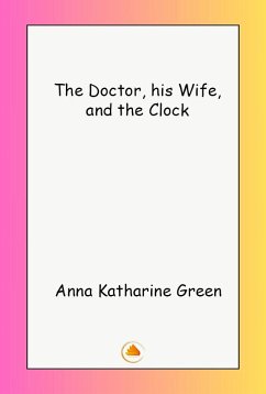 Cover The Doctor, his Wife, and the Clock (eBook, ePUB)