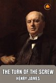 The Turn of the Screw (eBook, ePUB) The Turn of the Screw (eBook, ePUB)