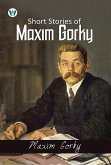 Short Stories of maxim gorky (eBook, ePUB)