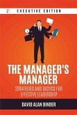 The Manager's Manager: Strategies and Tactics for Effective Leadership (eBook, ePUB) The Manager's Manager: Strategies and Tactics for Effective Leadership (eBook, ePUB)