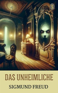 Das Unheimliche (eBook, ePUB) - Freud, Sigmund