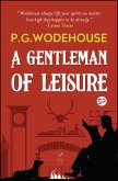 A Gentleman of Leisure (eBook, ePUB)