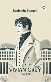Vivian Grey Book IV (eBook, ePUB)