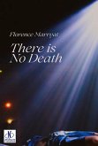 There is No Death (eBook, ePUB) There is No Death (eBook, ePUB)