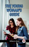 The Young Woman'S Guide (eBook, ePUB)