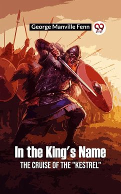 Cover In The King's Name The Cruise Of The 