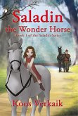 Saladin the Wonder Horse Book-1 (eBook, ePUB) Saladin the Wonder Horse Book-1 (eBook, ePUB)