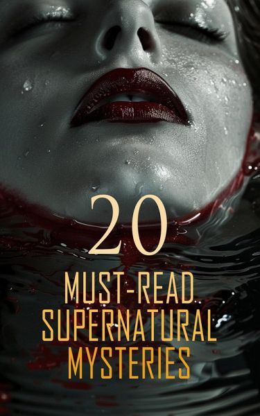 20 Must-Read Supernatural Mysteries (eBook, ePUB)