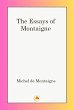 The Essays of Michel De Montaigne... - Bild 1