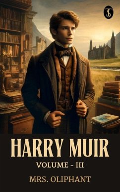Harry Muir, Volume III (eBook, ePUB) Cover Harry Muir, Volume III (eBook, ePUB)